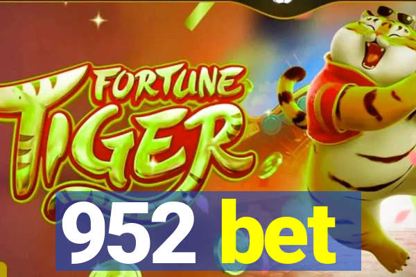 952 bet